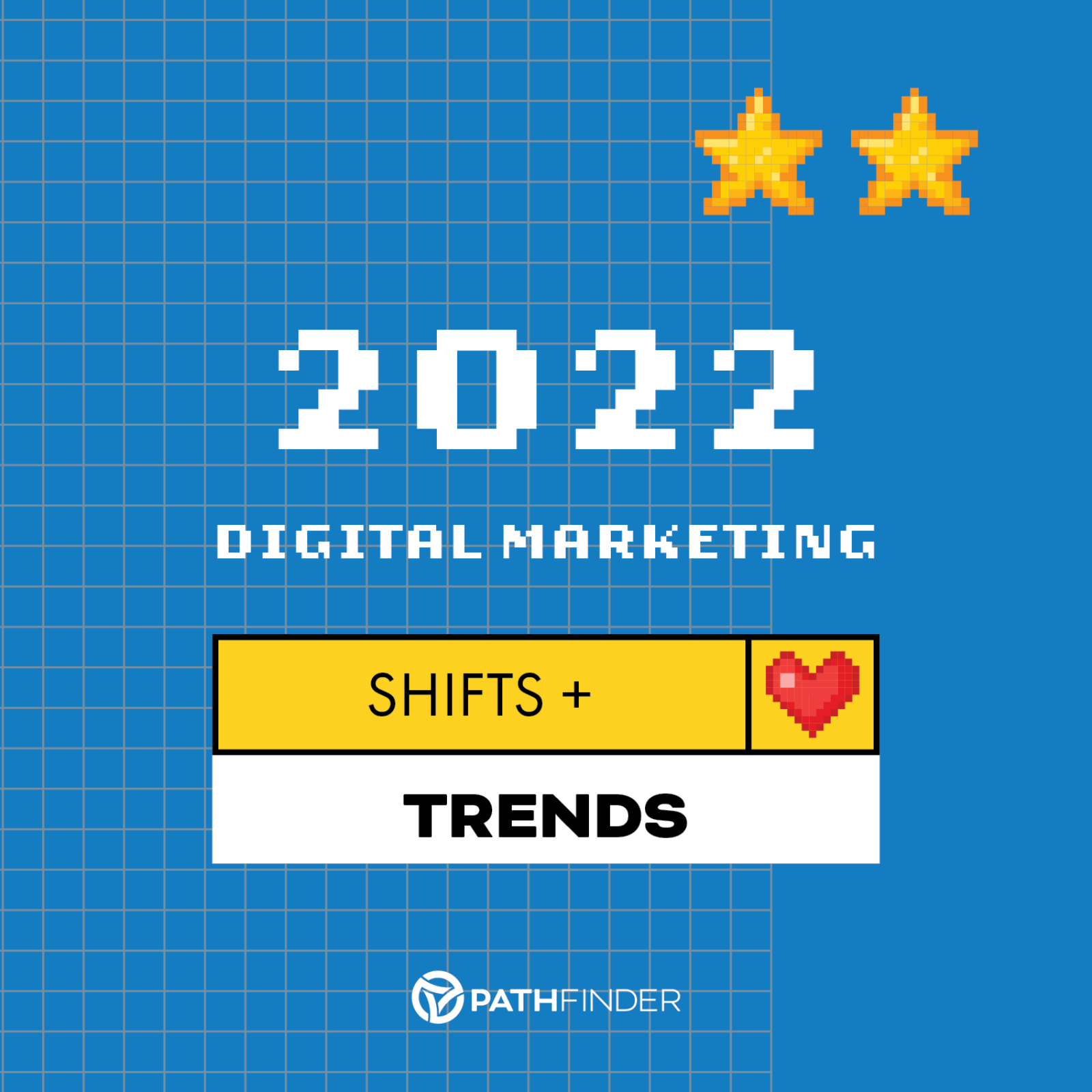 Digital Marketing Shifts and Trends To Adopt in 2022