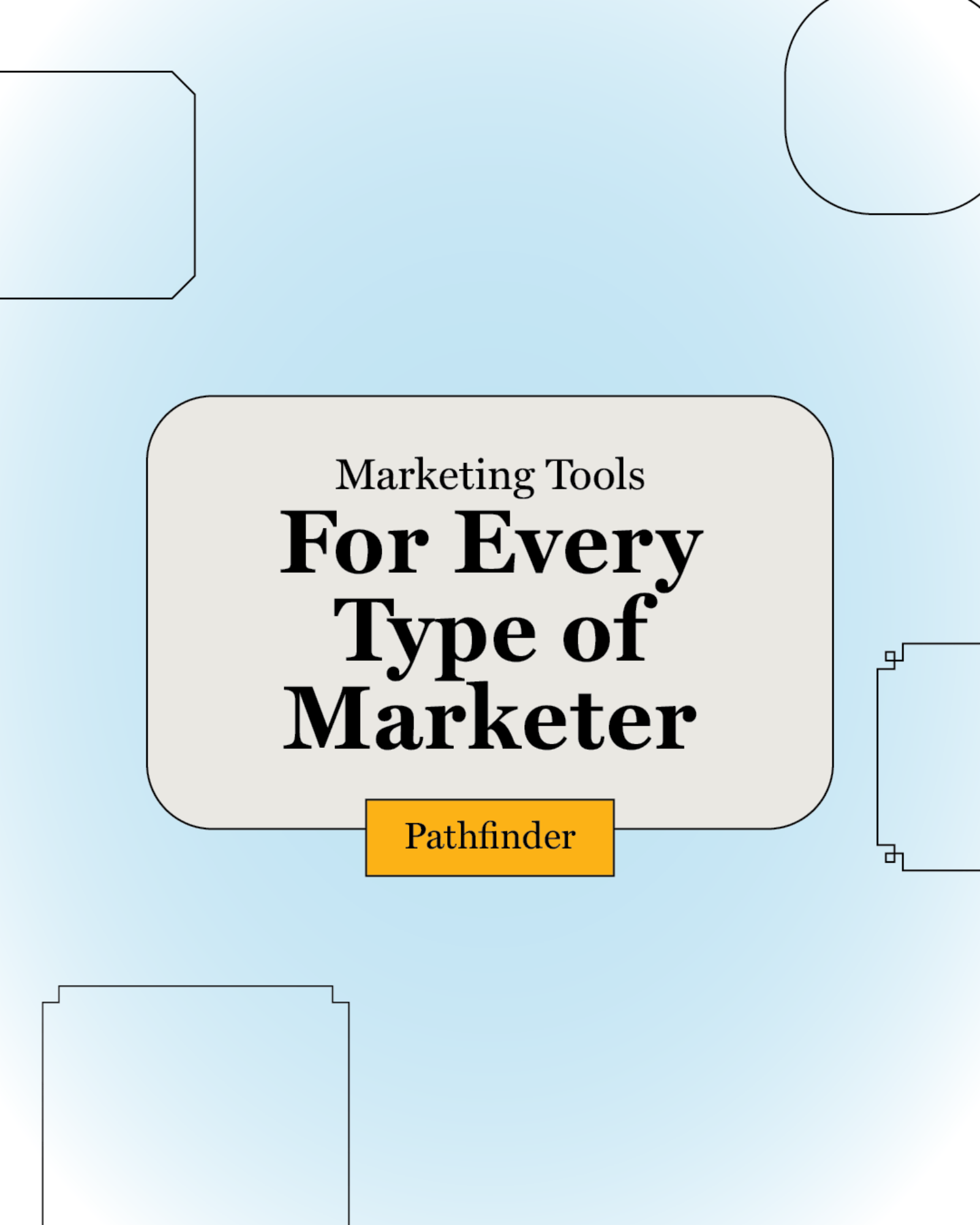 Marketing Tools For Every Type Of Marketer